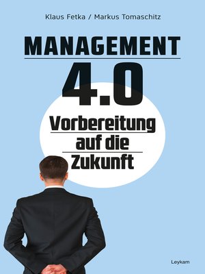 cover image of Management 4.0 – Vorbereitung auf die Zukunft